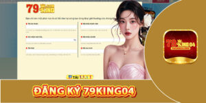 Đăng Ký 79king04