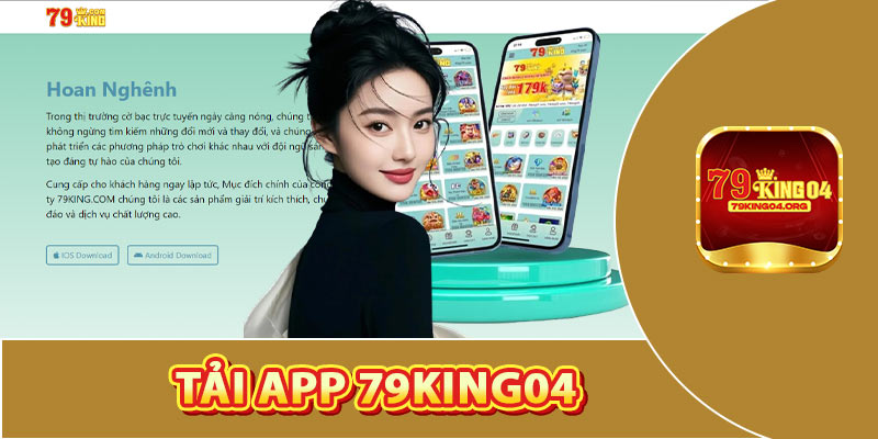 Tải App 79king04